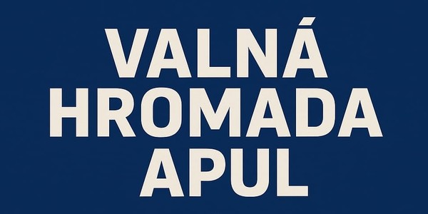 VALNÁ HROMADA APUL 19. 5. 2025